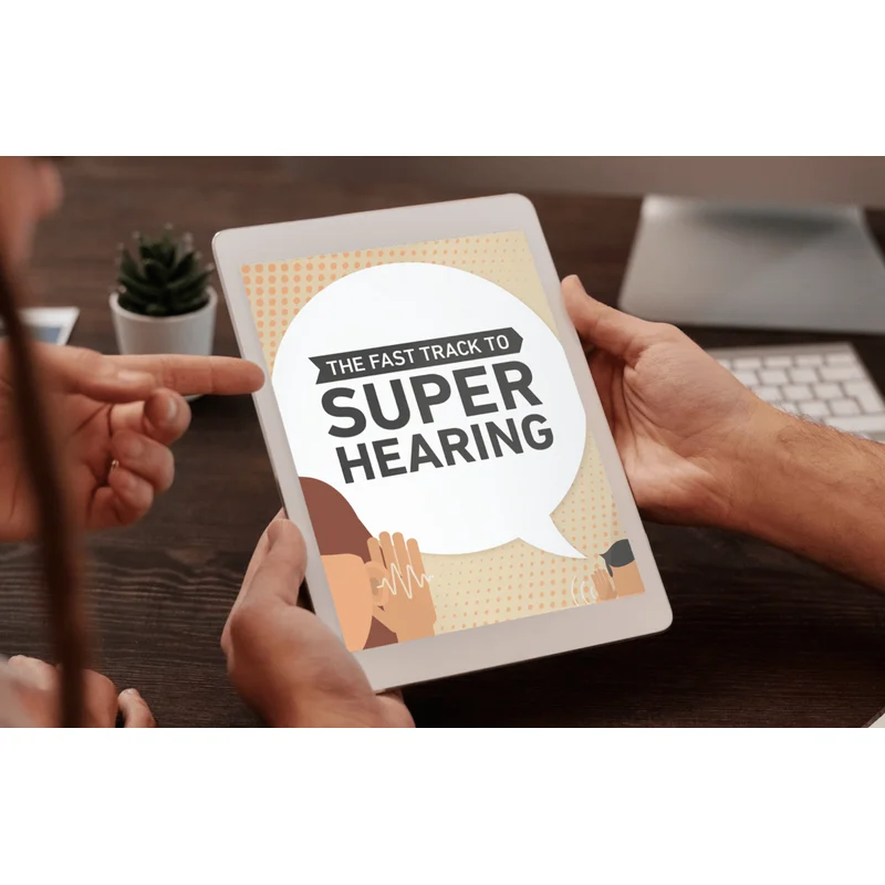 BONUS #1 - The Fast Track To Super Hearing