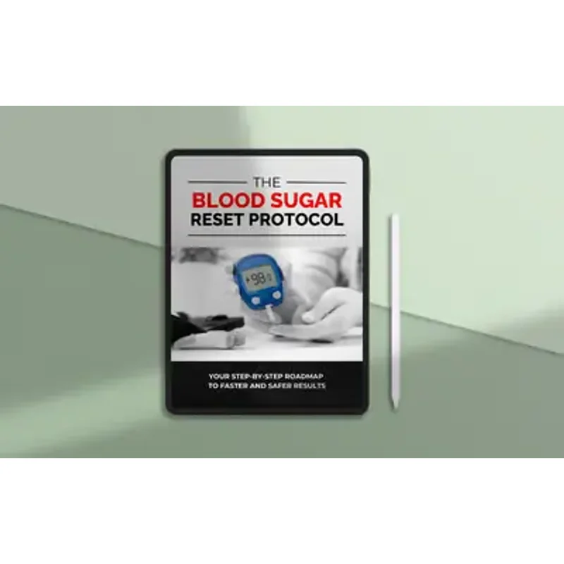 The Blood Sugar Reset Protocol